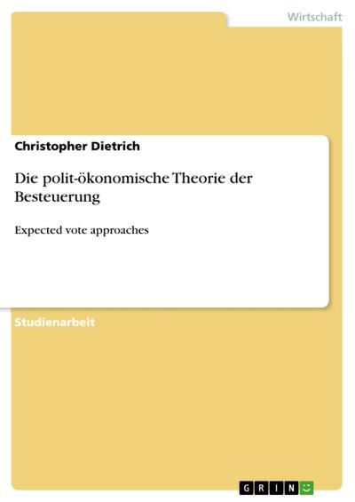 Die polit-ökonomische Theorie der Besteuerung