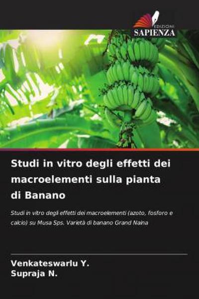 Studi in vitro degli effetti dei macroelementi sulla pianta di Banano