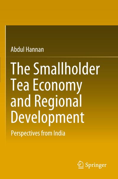 The Smallholder Tea Economy and Regional Development