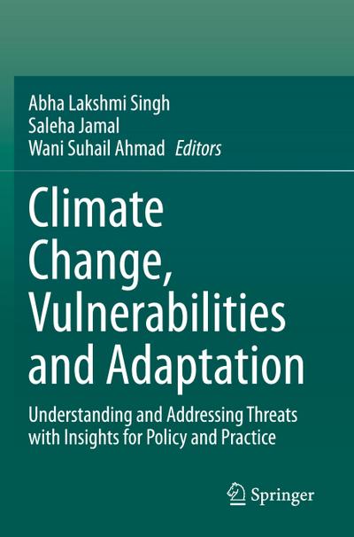 Climate Change, Vulnerabilities and Adaptation