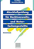 Abschlußprüfung für Rechtsanwalts- und Notarfachangestellte