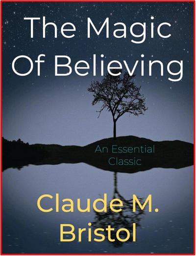 The Magic Of Believing