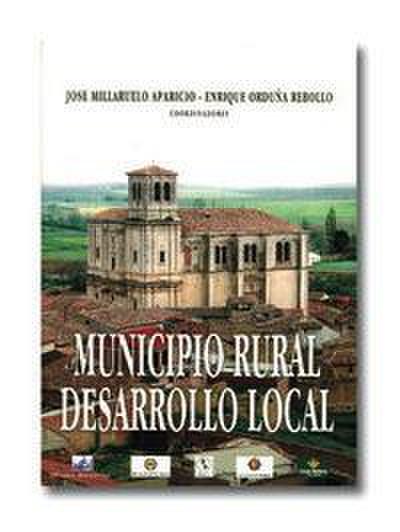 Municipio rural, desarrollo local : celebrado, en 2001, en Valladolid