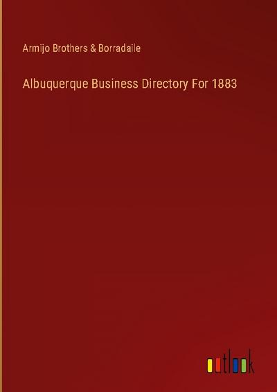 Albuquerque Business Directory For 1883