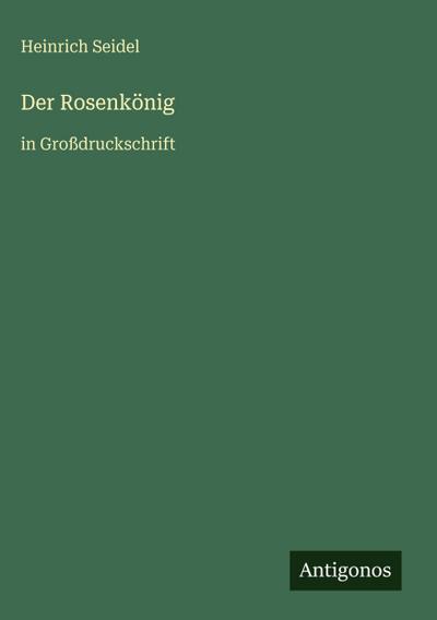 Der Rosenkönig