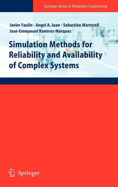 Simulation Methods for Reliability and Availability of Complex Systems