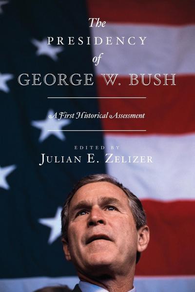 The Presidency of George W. Bush