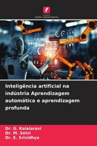 Inteligência artificial na indústria Aprendizagem automática e aprendizagem profunda