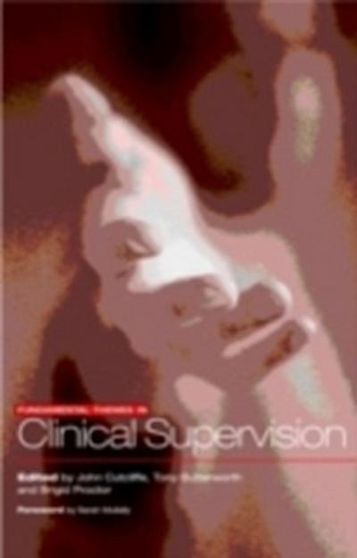 Fundamental Themes in Clinical Supervision