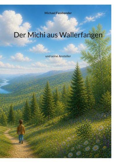 Der Michi aus Wallerfangen