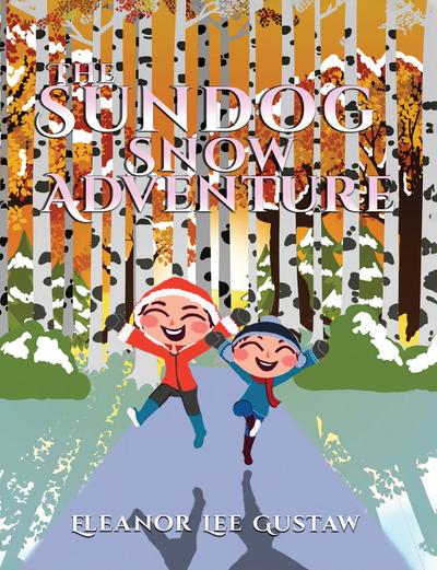 The Sundog Snow Adventure
