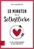 10 Minuten für die Selbstliebe