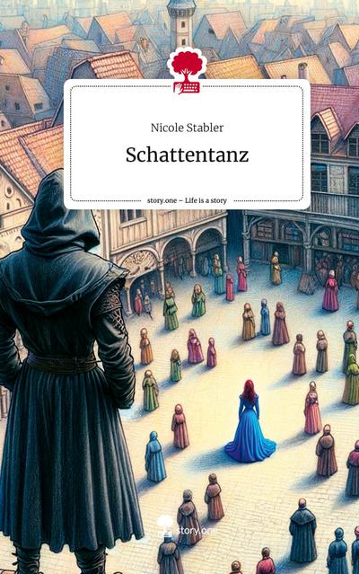Schattentanz. Life is a Story - story.one