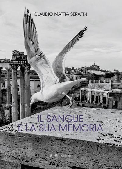 Serafin, C: Sangue e la sua memoria