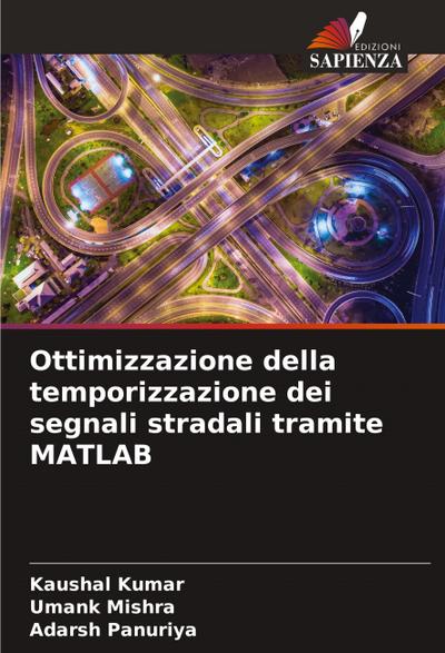Ottimizzazione della temporizzazione dei segnali stradali tramite MATLAB