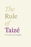 The Rule of Taize