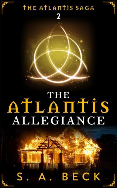 The Atlantis Allegiance (The Atlantis Saga, #2)