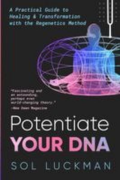 Potentiate Your DNA