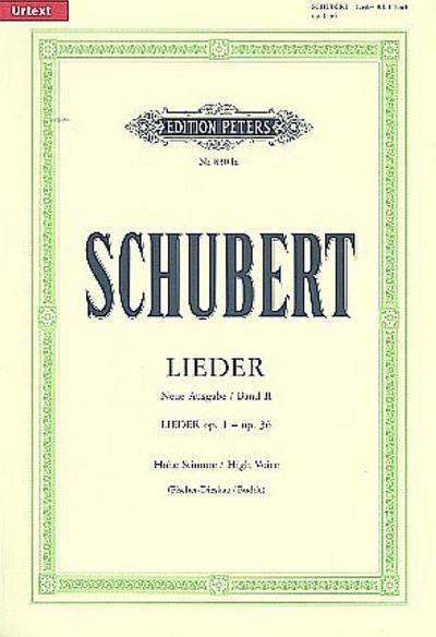 Lieder 2 - Neue Ausgabe, op. 1 bis op. 36, hohe Stimme