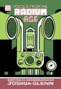 Voices from the Radium Age