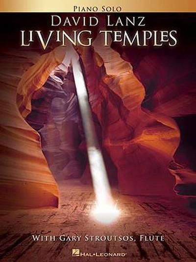 David Lanz: Living Temples Piano Solo: With Gary Stroutsos, Flute