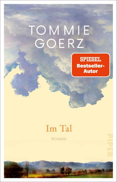 Im Tal: Roman | »Einer der packendsten Romane des Jahres.« Capriccio