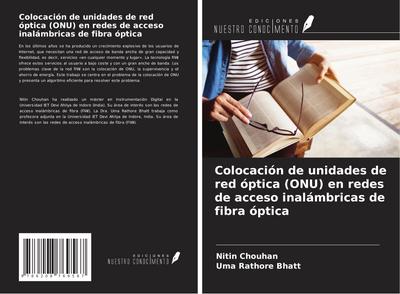 Colocación de unidades de red óptica (ONU) en redes de acceso inalámbricas de fibra óptica