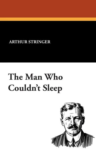 The Man Who Couldn’t Sleep