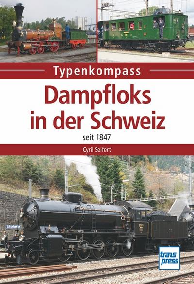 Seifert, Dampfloks der Schweiz