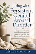 Living with Persistent Genital Arousal Disorder