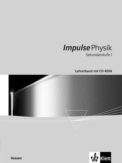 Impulse Physik Sekundarstufe I. Ausgabe Hessen, m. 1 CD-ROM