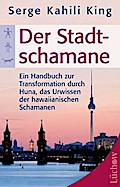 Der Stadt-Schamane