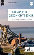Die Apostelgeschichte 13–28