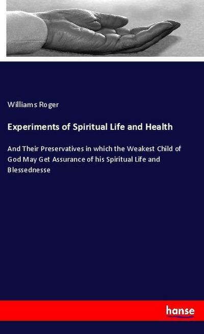 Experiments of Spiritual Life and Health