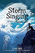 Storm Singing and other Tangled Tasks