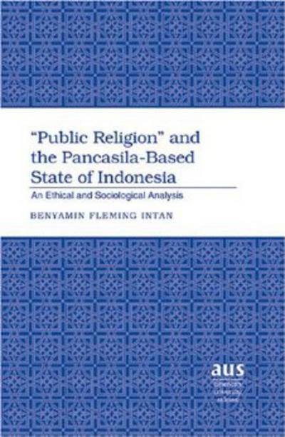 ’Public Religion’ and the Pancasila-Based State of Indonesia