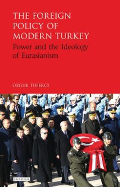 Foreign Policy of Modern Turkey