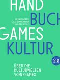 Handbuch Gameskultur 2.0