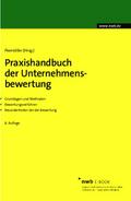 Praxishandbuch der Unternehmensbewertung