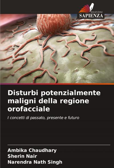 Disturbi potenzialmente maligni della regione orofacciale