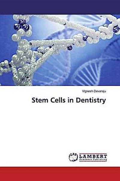 Stem Cells in Dentistry