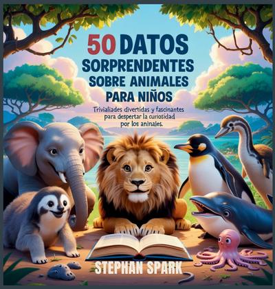 50 Datos Sorprendentes Sobre Animales Para Niños