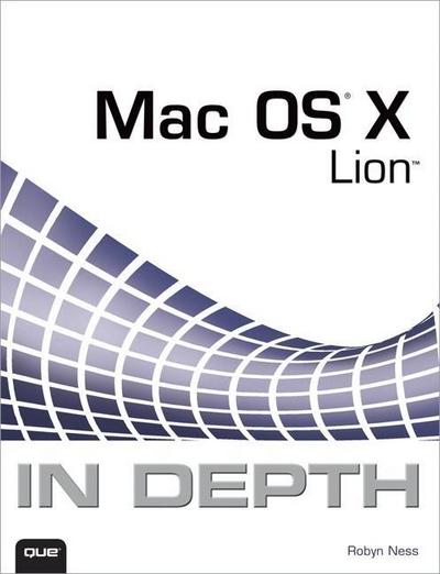 Mac OS X Lion in Depth [Taschenbuch] by Ness, Robyn