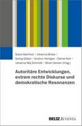 Autoritäre Entwicklungen, extrem rechte Diskurse und demokratische Resonanzen