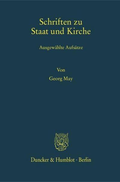 Schriften zu Staat und Kirche.