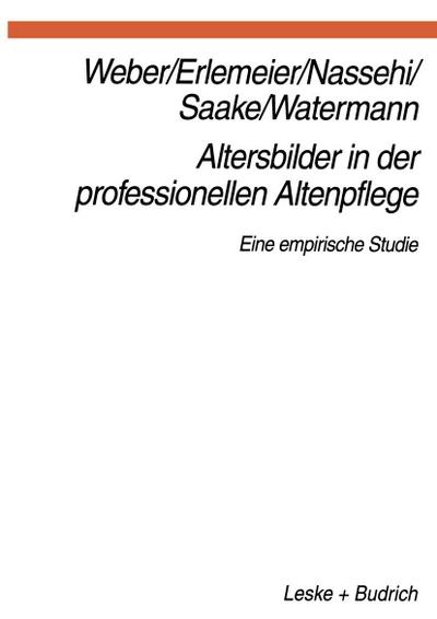 Altersbilder in der professionellen Altenpflege