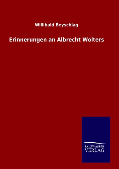 Erinnerungen an Albrecht Wolters