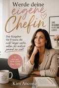 Werde deine eigene Chefin