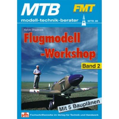 Flugmodell-Workshop - Band 2