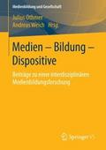Medien - Bildung - Dispositive